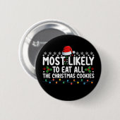 Badge Rond 5 Cm Très Probable De Manger Tous Les Cookies De Noël V (Devant & derrière)