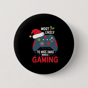Badge Rond 5 Cm Très Probable De Manquer Noël En Jouant À Cute Xm