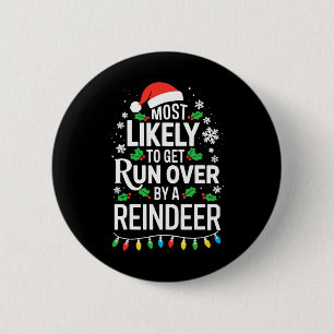 Badge Rond 5 Cm Très Probable D'Être Renversé Par Une Chemise Rein