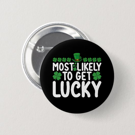 Badge Rond 5 Cm Très Probable d'obtenir Lucky St Patrick's Day Irl (Devant & derrière)