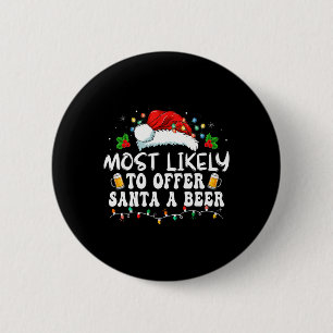 Badge Rond 5 Cm Très Probable D'Offrir À Père Noël Une Bière Drôle