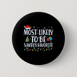 Badge Rond 5 Cm Très Probablement Père Noël Favorite Noël Famille