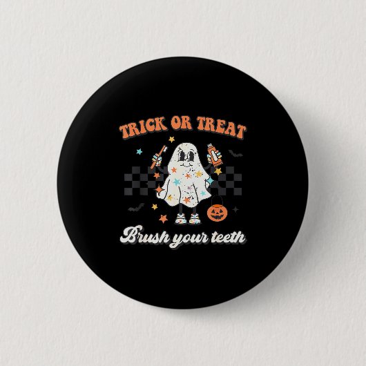 Badge Rond 5 Cm Trick Or Treat Brush Your Teeth Retro Halloween Cu (Devant)