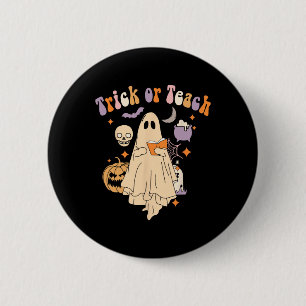 Badge Rond 5 Cm Trick Ou Enseigner Super Enseignant Halloween Retr