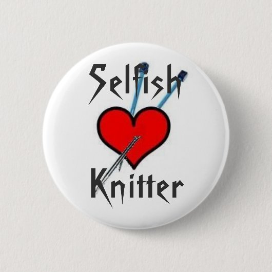 Badge Rond 5 Cm Tricoteuse égoïste, SelfishKnitter - customisé (Devant)