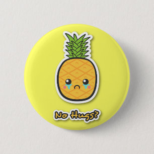 Badge Rond 5 Cm Triste Ananas qui ne reçoit aucune étreinte