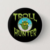 BADGE ROND 5 CM TROLL HUNTER (Devant)