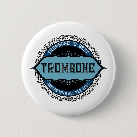 Badge Rond 5 Cm Trombone est le meilleur (Devant)