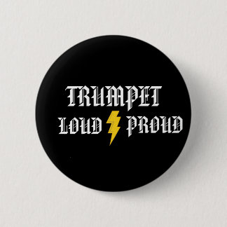 Badge Rond 5 Cm Trompette : Bouton bruyant et fier