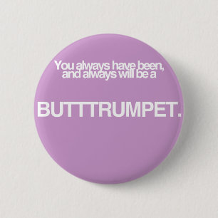 Badge Rond 5 Cm Trompette de bout !