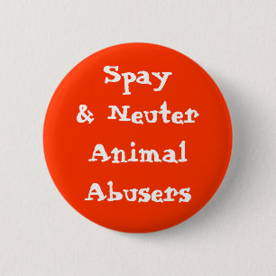 Badge Rond 5 Cm Trompeurs animaux neutres de Spay&