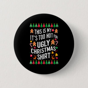 Badge Rond 5 Cm Trop Chauds Les Pulls De Noël Laids Drôles Hommes 