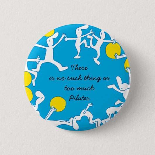 Badge Rond 5 Cm Trop d'insigne de Pilates, bleu (Devant)
