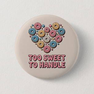 Badge Rond 5 Cm Trop doux à manipuler Enfants Donut
