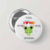 Badge Rond 5 Cm Trop mignon ! pour des mots (Devant & derrière)