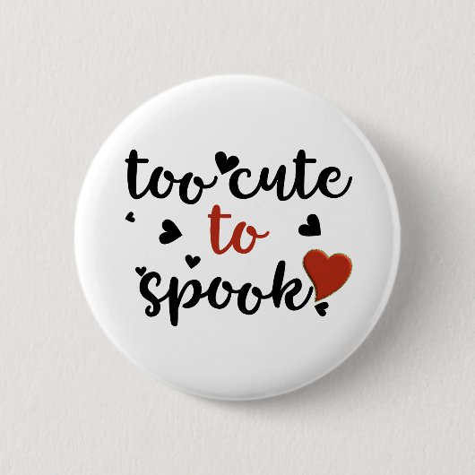 Badge Rond 5 Cm trop mignon pour effrayer halloween (Devant)