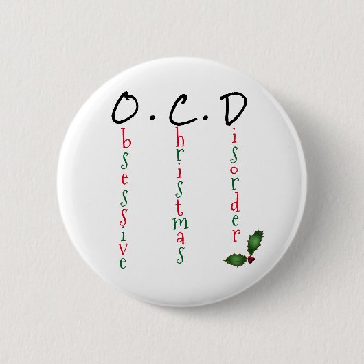 Badge Rond 5 Cm Trouble de Noël obsessionnel Festif Amusant (Devant)