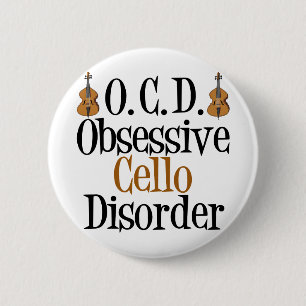 Badge Rond 5 Cm Trouble du cello obsessionnel