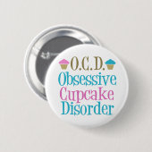 Badge Rond 5 Cm Trouble du gâteau obsessionnel (Devant & derrière)