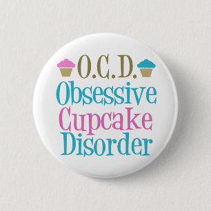 Badge Rond 5 Cm Trouble obsessionnel du gâteau
