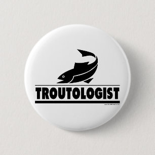 Badge Rond 5 Cm Trout-ologue - Poisson de truite humoristique