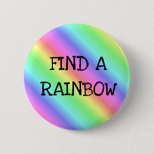 Badge Rond 5 Cm Trouver un bouton Rainbow Holiday