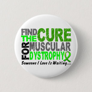 Badge Rond 5 Cm Trouvez le T-shirts de DYSTROPHIE MUSCULAIRE du
