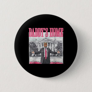 Badge Rond 5 Cm Trump 2024 Prenez America Ck Daddy's Home Trump Pi