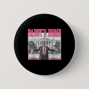 Badge Rond 5 Cm Trump 2024 Prenez America Ck Daddy's Home Trump Pi