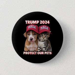 Badge Rond 5 Cm Trump 2024 Protéger nos animaux domestiques Drôle
