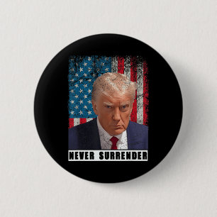 Badge Rond 5 Cm Trump 2024 Tiré sur le président ne jamais céder l