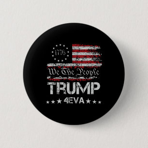 Badge Rond 5 Cm Trump 4eva pour toujours 4 juillet amour président