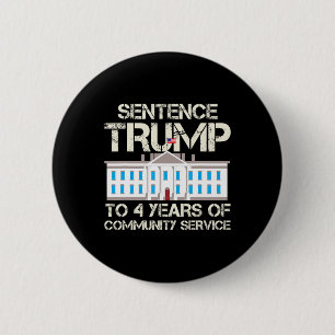 Badge Rond 5 Cm Trump À 4 Ans De Service Communautaire