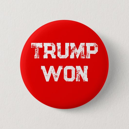 BADGE ROND 5 CM TRUMP A GAGNÉ LA TAPESTRIE (Devant)