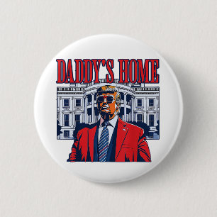 Badge Rond 5 Cm Trump à la maison de papa Cadeau de la Maison Bl