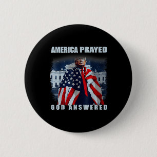 Badge Rond 5 Cm Trump Amérique a prié Dieu a répondu
