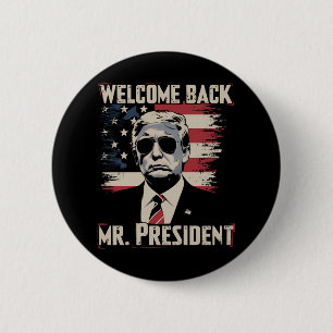 Badge Rond 5 Cm Trump Bienvenue Monsieur le Président 47e US Vinta