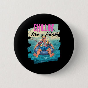 Badge Rond 5 Cm Trump Chillin Comme Un Felon Summer Retro Pool Flo