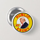 Badge Rond 5 Cm Trump : Ennemi public #1 (Devant & derrière)