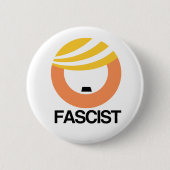 Badge Rond 5 Cm Trump est un fasciste (Devant)