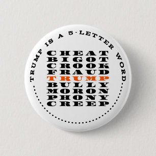 BADGE ROND 5 CM TRUMP EST UN MOT À CINQ LETTRES