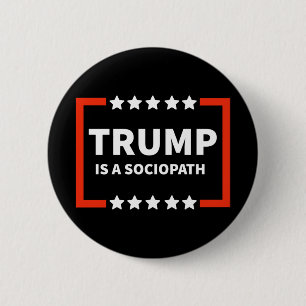 Badge Rond 5 Cm Trump Est Un Sociopathe 1