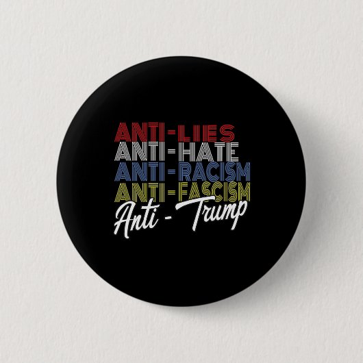 Badge Rond 5 Cm Trump Hate Lies And Fascism Résister Au Vote 5 Nov (Devant)