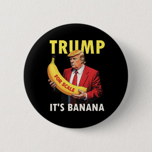 Badge Rond 5 Cm Trump It's Nana (pour l'échelle) Starship Funny 1