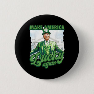 Badge Rond 5 Cm Trump Jour de la Saint Patrick drôle Rendre l'Amér