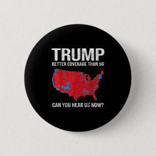 Badge Rond 5 Cm Trump Meilleure Couverture Que 5g Pouvez-Vous Nous