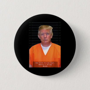 Badge Rond 5 Cm Trump Mug Shot Range Jumpsuit Parodie Derrière Les