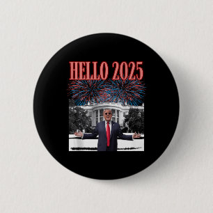 Badge Rond 5 Cm Trump patriotique Bonjour 2025 Nouvel An Républica