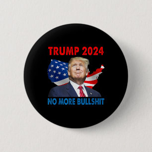 Badge Rond 5 Cm Trump Pour Le Président 2024 Plus De Bull