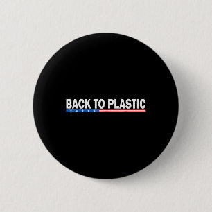 Badge Rond 5 Cm Trump Retour À Plastic Funny _1